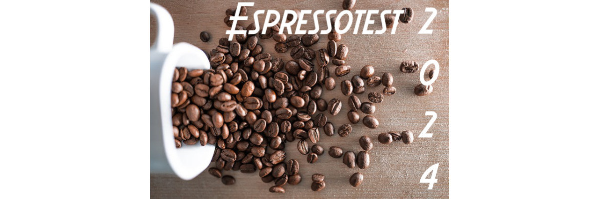 Der einzige wichtige Espressotest im Jahr 2024 - Der einzige wichtige Espressotest im Jahr 2024